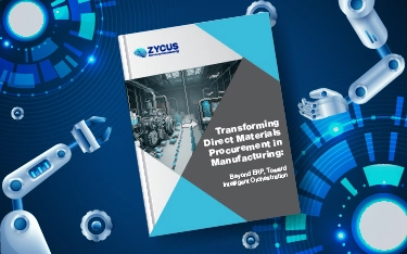A Smarter Way to Modernize Direct Procurement in Manufacturing